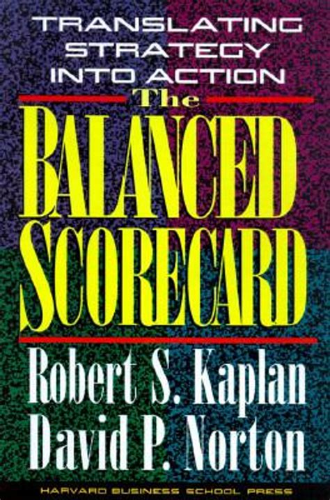 translating strategy into action|the balanced scorecard book.